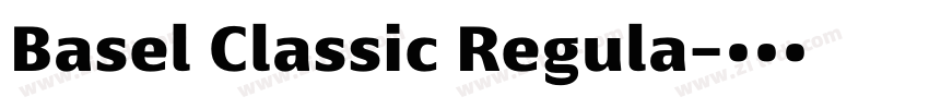Basel Classic Regula字体转换